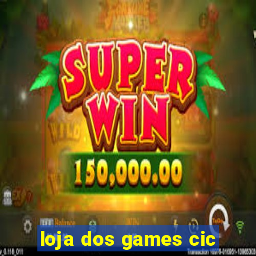 loja dos games cic